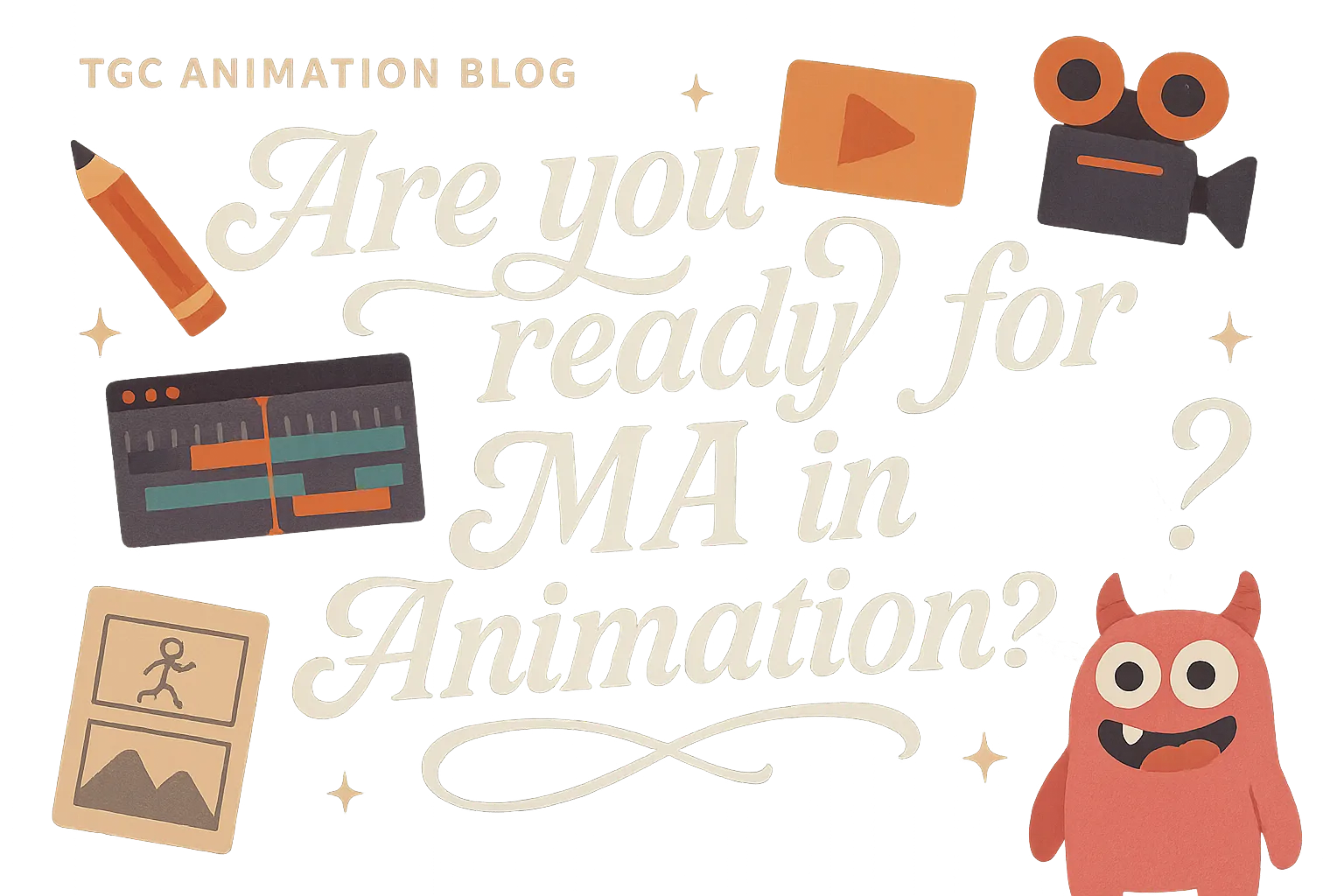 Are you ready for MA in Animation?